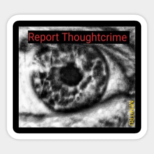 Report Thoughtcrime Sticker